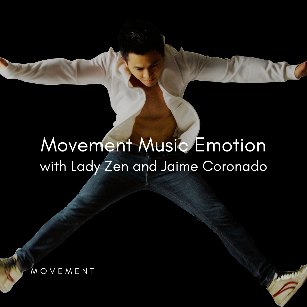 S32 | Movement Music Emotion with Lady Zen and Jaime Coronado | WED. OCT. 30 | 10:00 AM–12:00 PM