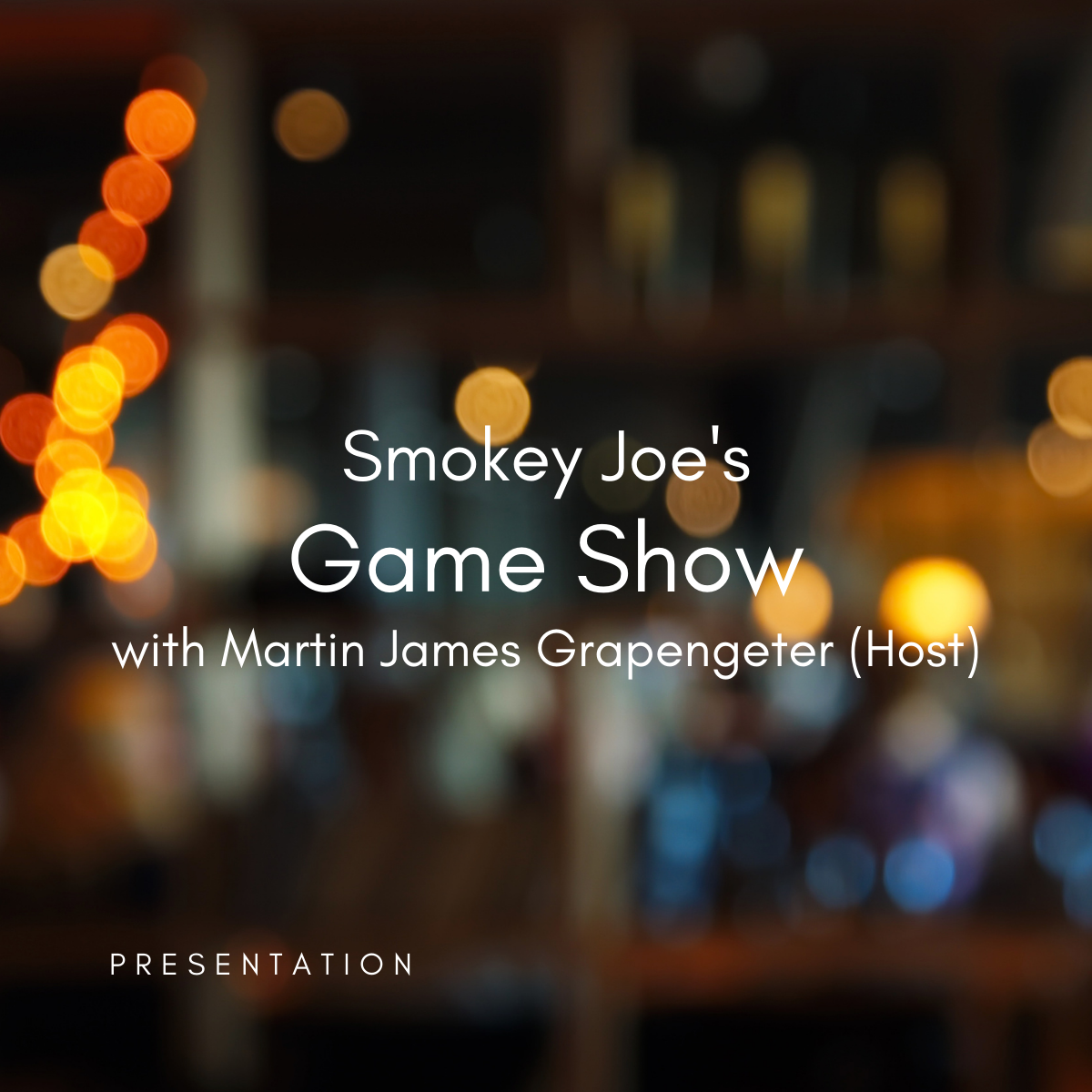 Art of the Story: Smokey Joe's Game Show with Martin James Grapengeter