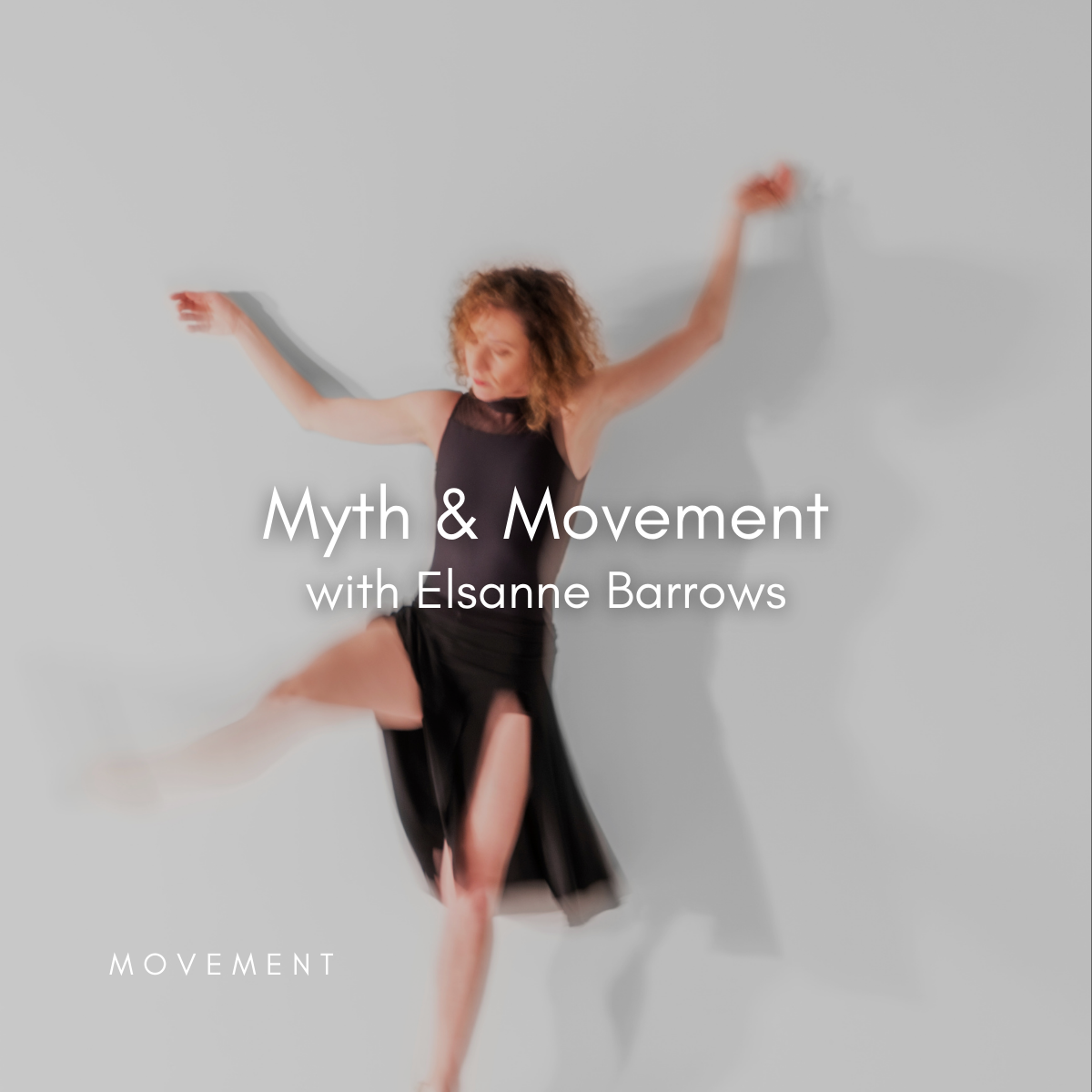 S51 | Myth and Movement with Elsanne Barrows | THUR. OCT. 31 | 10:00 AM–12:00 PM